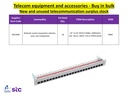 Buy in bulk quantities new and unused telecommunications surplus stock, equipment, and accessories.