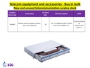 Buy in bulk quantities new and unused telecommunications surplus stock, equipment, and accessories.