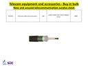 Buy in bulk quantities new and unused telecommunications surplus stock, equipment, and accessories.